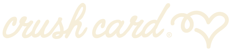 Crush Card
